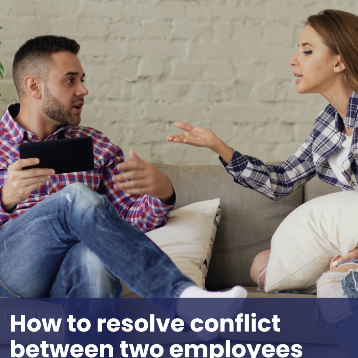 Prevent small staff conflicts from growing - HR Solve It Project