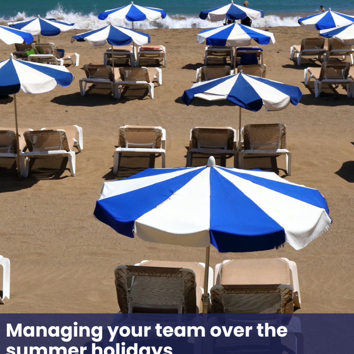 Summer holidays and your small team: a practical plan - HR Solve It