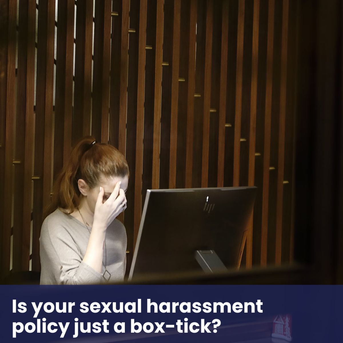 Sexual harassment prevention: what your business needs before October - HR Solve It