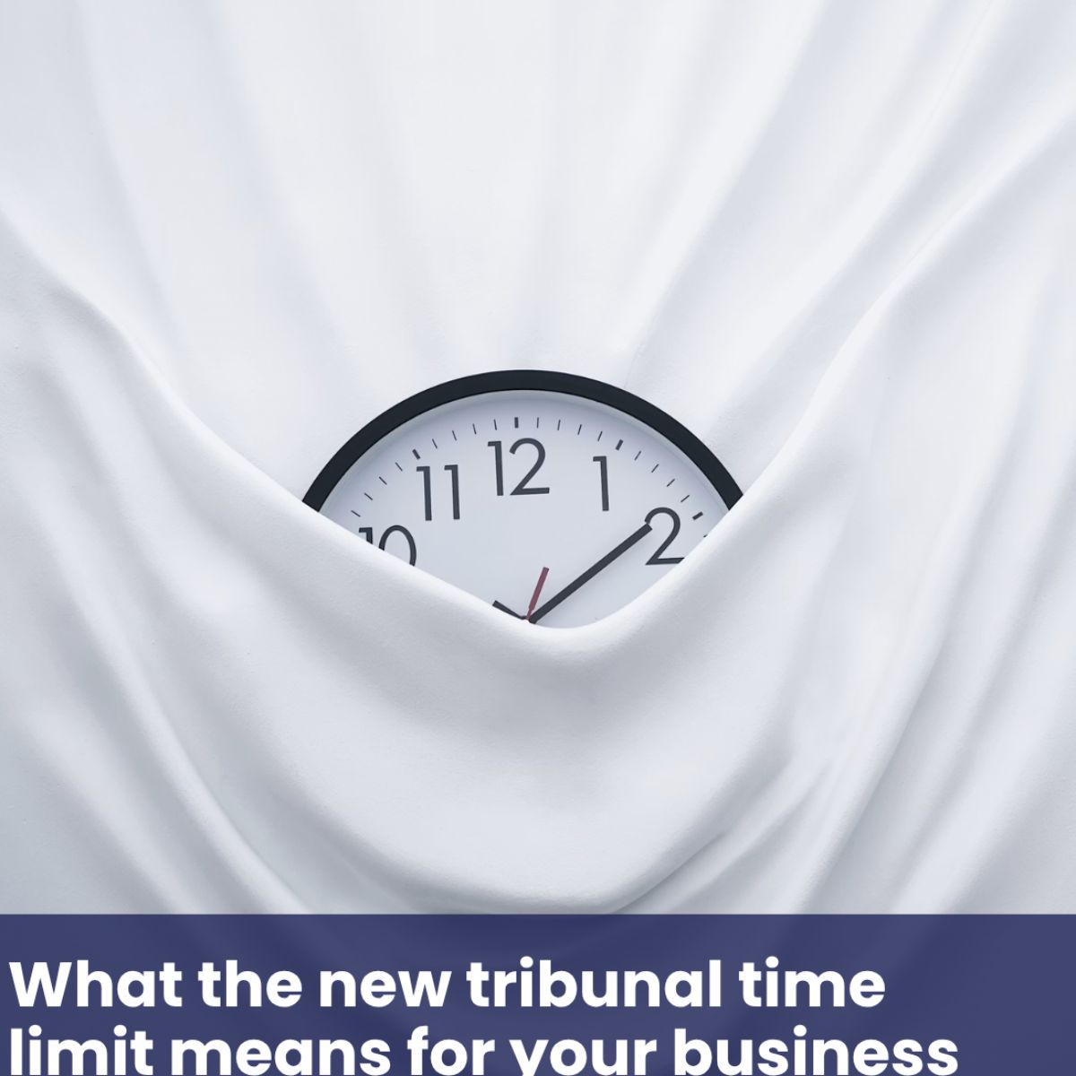 The new 6-month tribunal deadline and what it means for you - HR Solve It